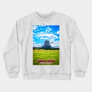 Devils Tower National Monument Crewneck Sweatshirt